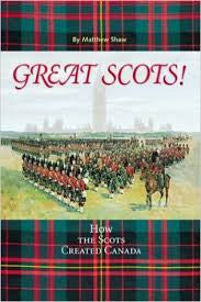 Great Scots! - How the Scots Created Canada