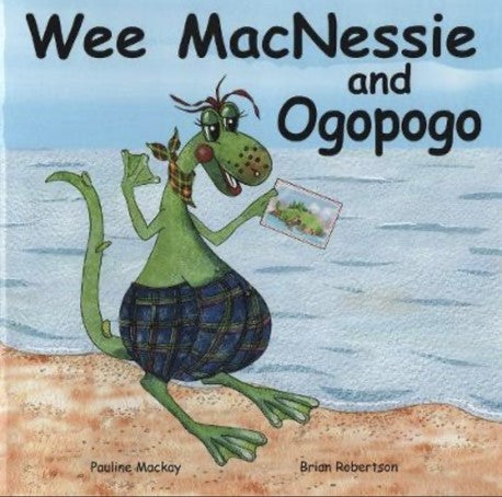 Wee MacNessie & Ogopogo - English Edition