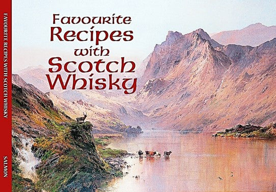 Favourite Recipes with Scotch Whisky