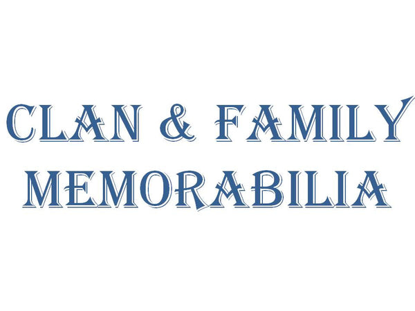 Clan &amp; Family Memorabilia