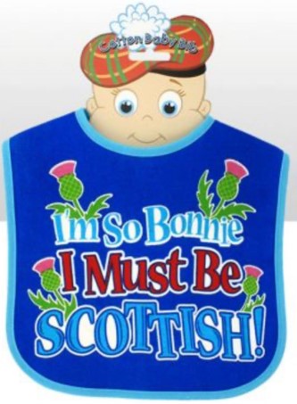 Scottishish Bib - I'm So Bonnie I Must Be Scottish