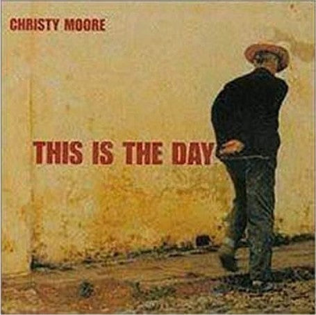 Christy Moore - This Is the Day CD