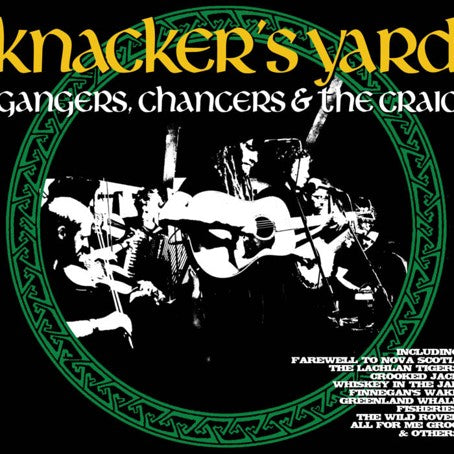 CD - Knackersyard - Gangers, Chancers & The Craic