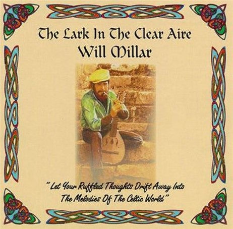 Will Millar - The Lark In The Clear Aire