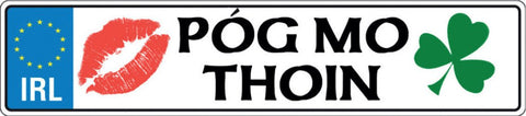 Bumper Sticker - Pog Mo Thoin