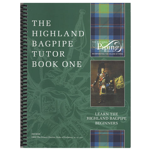 The Highland Bagpipe Tutor Book 1