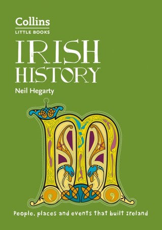 Irish History - People, Places, And Events That Built Ireland