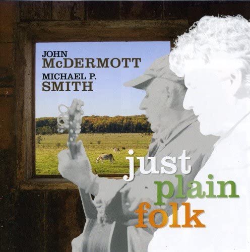 John McDermott - Just Plain Folk CD
