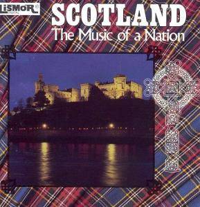 Various Artists - Scotland The Music of a Nation CD