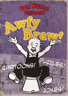 Oor Wullie Funbooks - Awfy Braw!