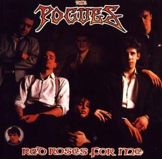 Pogues - Red Roses For Me CD