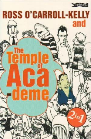 Ross O'Carroll-Kelly and the Temple of Academe