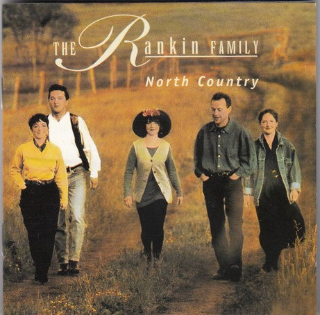 The Rankin Family - North Country CD