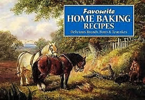 Favourite Home Baking Recipes