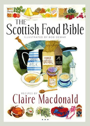 Scottish Food Bible